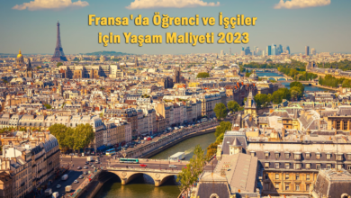 Fransa'da Öğrenci ve İşçiler için Yaşam Maliyeti 2023